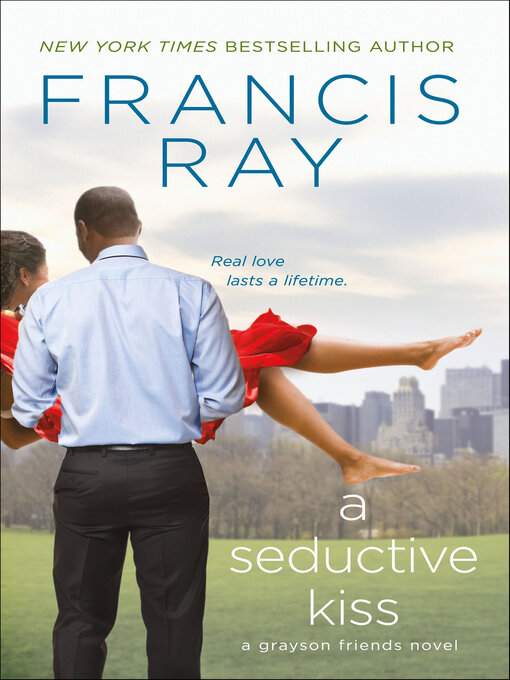 Title details for A Seductive Kiss by Francis Ray - Available